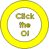 Click the O!