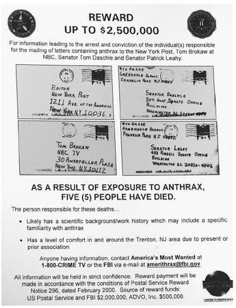 The FBI and the U.S. Postal Service released this reward flyer for information leading to the arrest and conviction of the individuals responsible for mailing anthrax-tainted letters in 2001 to members of Congress and the media. AP/WIDE WORLD PHOTOS.