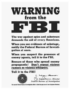 An FBI poster signed by J. Edgar Hoover warns civilians against saboteurs and spies. ©CORBIS.